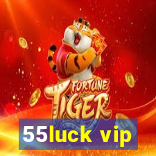 55luck vip